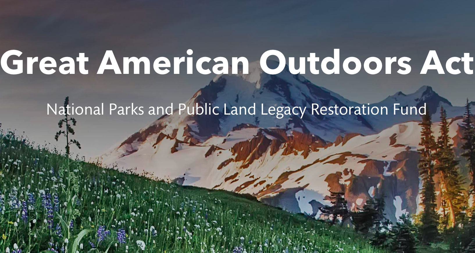 Great American Outdoors Act authorizes funding for outdoor recreation projects